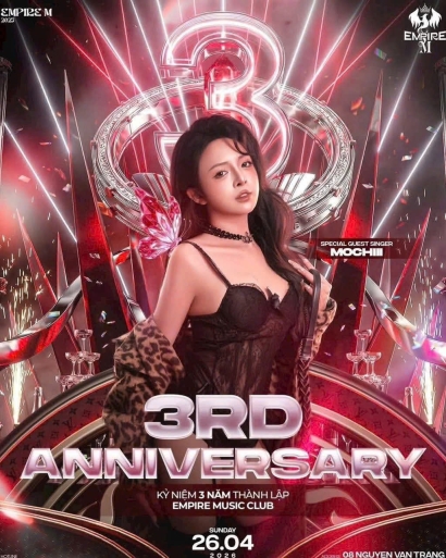 🎉 KỶ NIỆM 3 NĂM THÀNH LẬP – EMPIRE CLUB 🎉Ngày 27/04 Sôi động cùng Mochi 💃 Vibe party cực cháy xuyên đêm