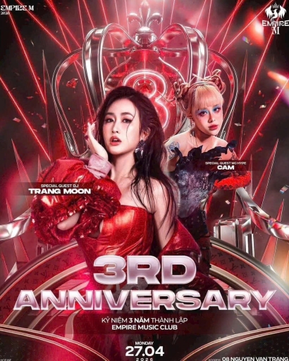 🎉 KỶ NIỆM 3 NĂM THÀNH LẬP – EMPIRE CLUB 🎉Ngày 26/04 Bùng nổ cùng DJ Trang Moon 🎤 Host: MC Cam